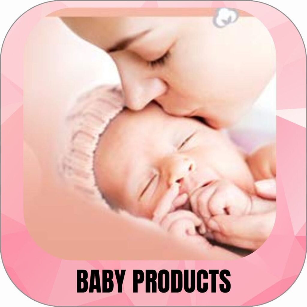 BABY PRODUCTS