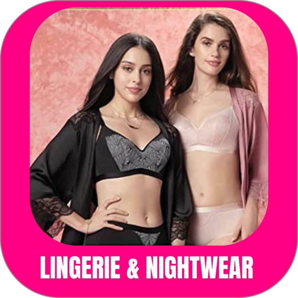 LINGERIE & NIGHTWEAR