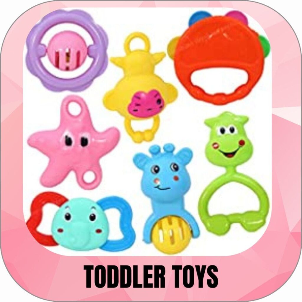 TODDLER TOYS